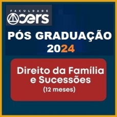 Pós Graduação  em Direito da Família e Sucessões  - Turma 2024 (CERS 2024)